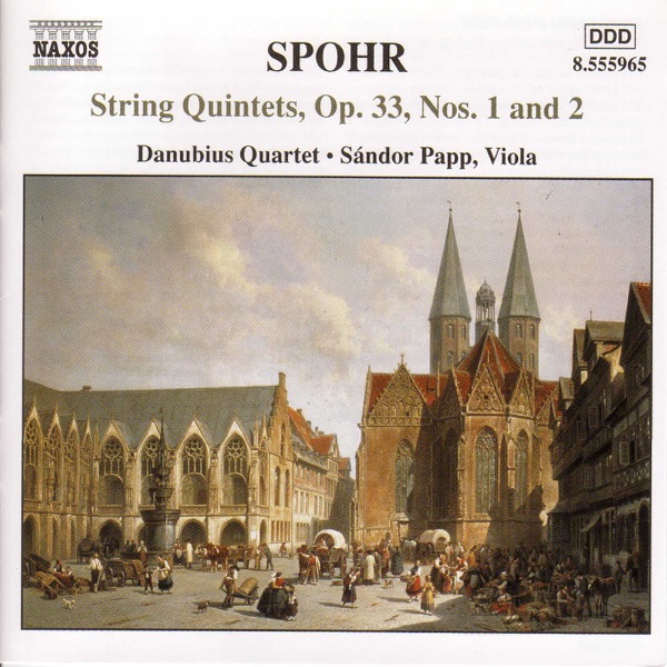Spohr: String Quintets Op. 33, Nos. 1 and 2