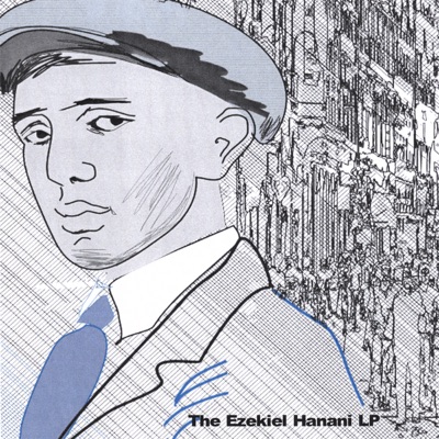 The Ezekiel Hanani LP