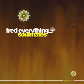Soulmates Fred Everything