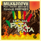 Cover art for Hi-A Ma (Pata Pata) [feat. Miriam Makeba & Jungle Brothers] - EP by Milk & Sugar