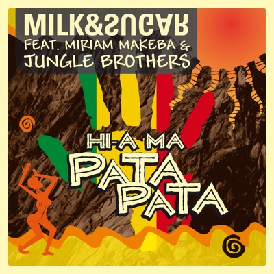 Hi-A Ma (Pata Pata) [feat. Miriam Makeba & Jungle Brothers] - EP