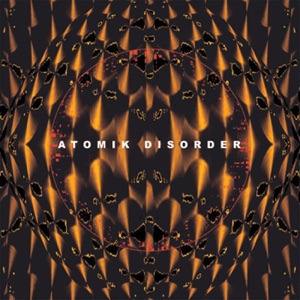 Atomik Disorder