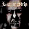Leæther Strip - Lies To Tell