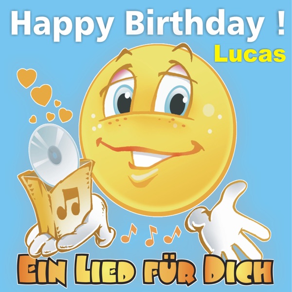 Happy Birthday! Zum Geburtstag: Lucas