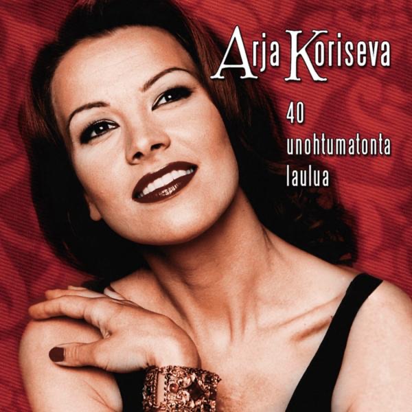 Arja Koriseva: 40 Unohtumatonta Laulua artwork