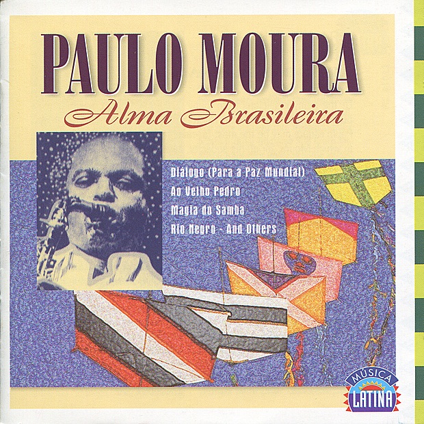 Обложка альбома «Alma Brasileira» — Paulo Moura