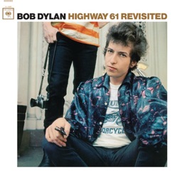 Highway 61 Revisited (2010 Mono Version) by Bob Dylan