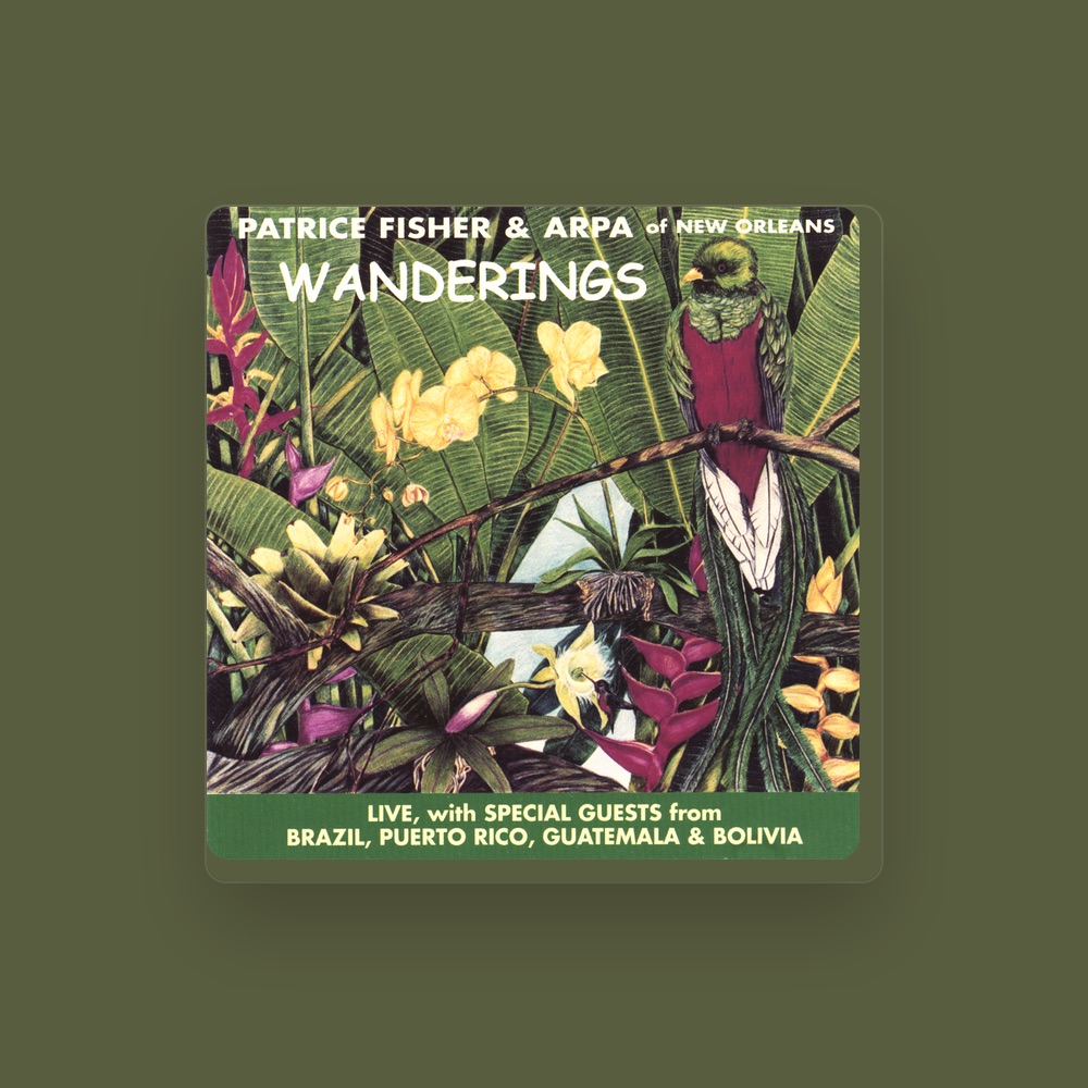 Patrice Fisher & Arpa