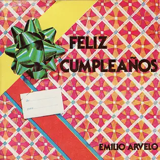 ladda ner album Emilio Arvelo - Feliz Cumpleaños