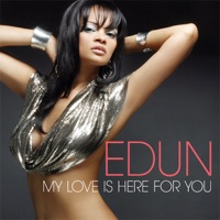 My Love Is Here for You - EP - Edun