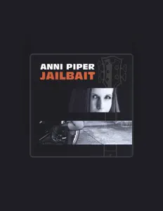 Listen to Anni Piper, watch music videos, read bio, see tour dates & more!