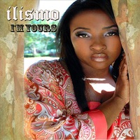 I'm Yours (feat. Percy Rankin) - Single - Ilismo