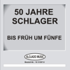 50 Jahre Schlager - Bis Früh Um Fünfe - Unknown