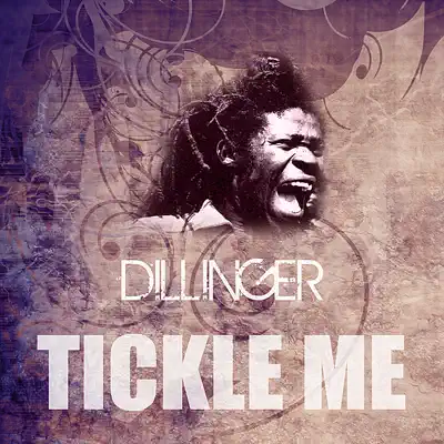 Tickle Me - Single - Dillinger