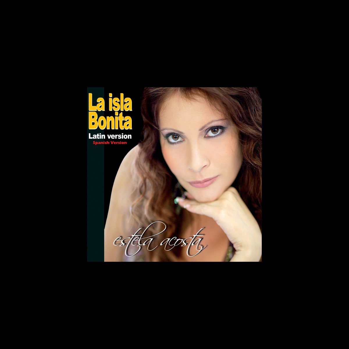 La Isla Bonita (Spanish Version) Single” álbum de Estela Acosta en