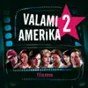 Valami Amerika még