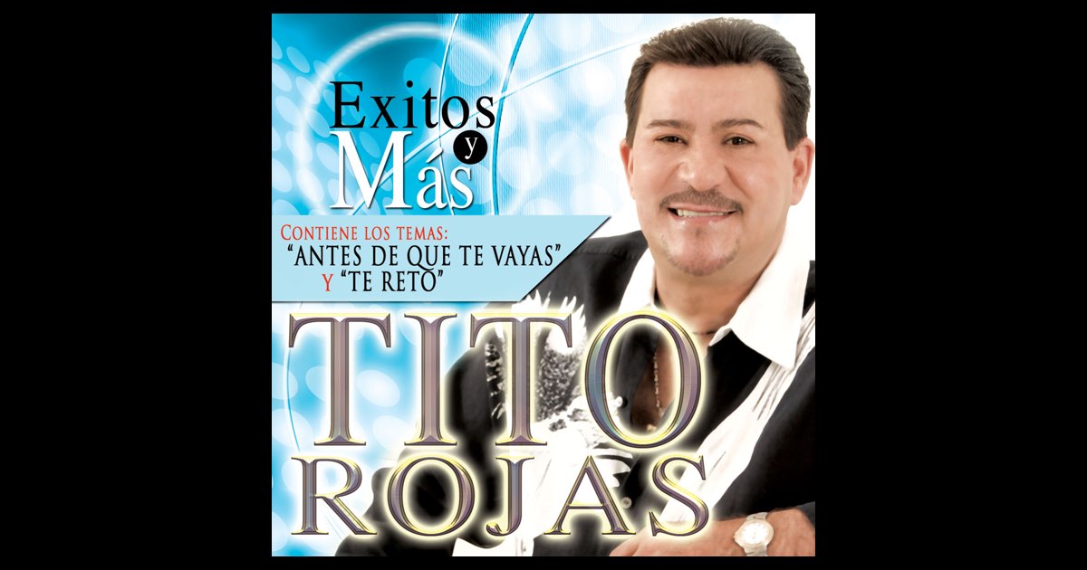 ‎Éxitos y Más - Album by Tito Rojas - Apple Music