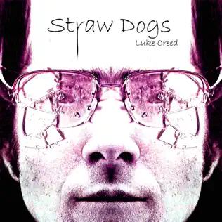 télécharger l'album Luke Creed - Straw Dogs