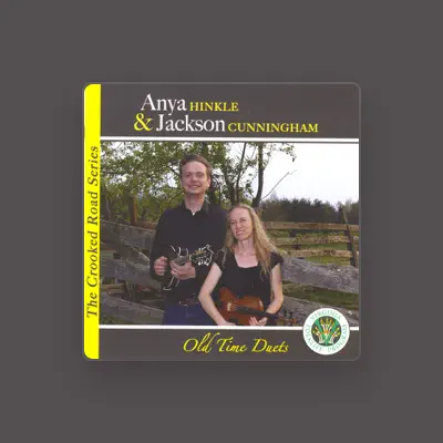 Listen to Anya Hinkle & Jackson Cunningham, watch music videos, read bio, see tour dates & more!