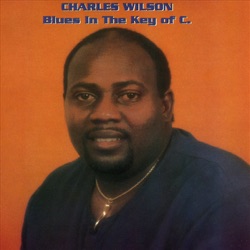 Charles Wilson - You Cut Off My Love Supply