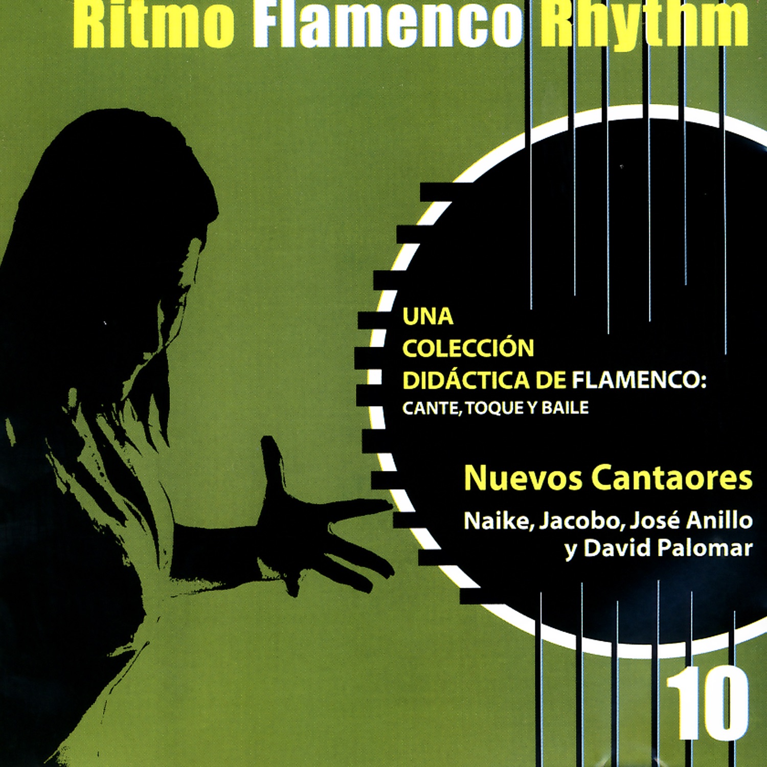Ritmo Flamenco Rhythm 10: Nuevos Cantaores
