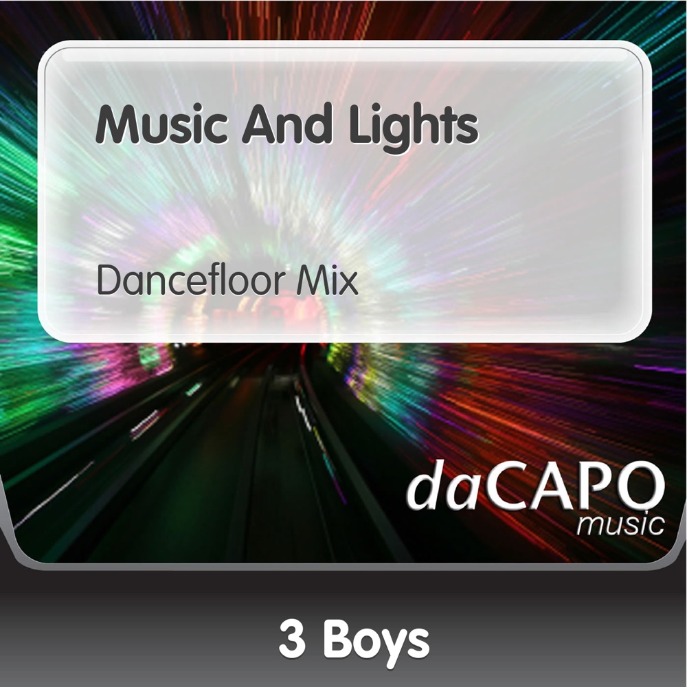 Обложка альбома «Music and Lights (Dancefloor Mix) - Single» — 3 Boys