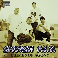 Crimes Of Agony - Spanish Fly