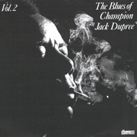 The Blues of Champion Jack Dupree Vol. 2 - Champion Jack Dupree
