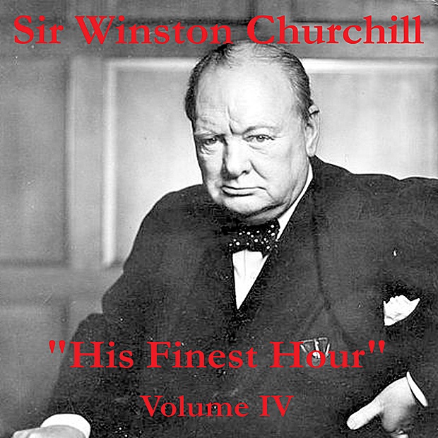 Обложка альбома «His Finest Hour, Volume IV» — Winston Churchill