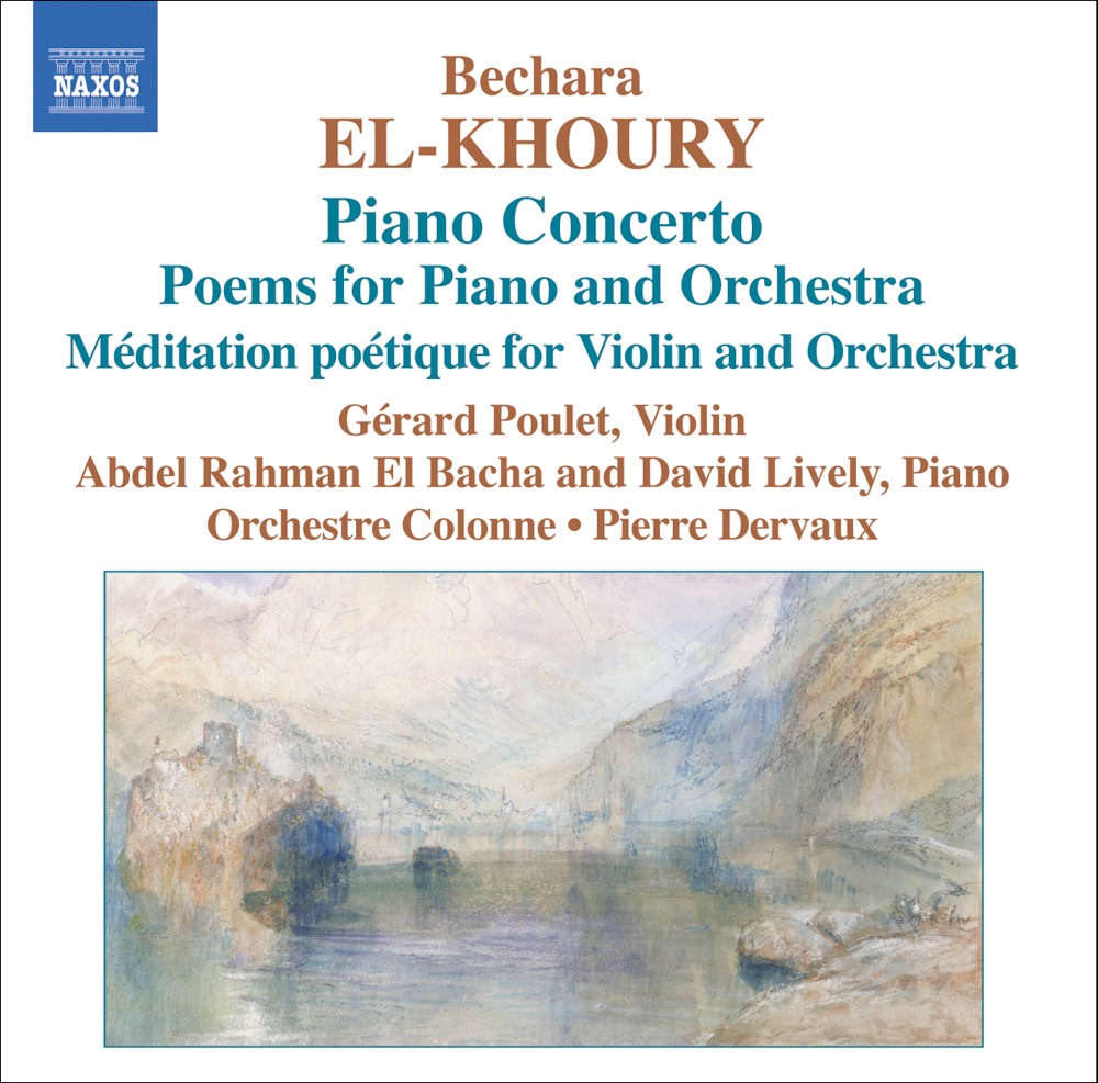 Обложка альбома «El-Khoury: Piano Concerto, Poems for Piano and Orchestra, Méditation poétique pour violin et orchestre, Op. 41» — Abdel Rahman El Bacha, Colonne Orchestre, David Lively, Gerard Poulet & Pierre Dervaux