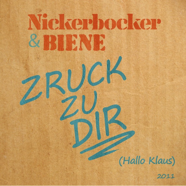 Zruck zu Dir (Hallo Klaus) 2011