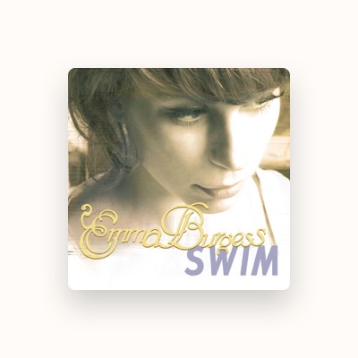 Listen to Emma Burgess, watch music videos, read bio, see tour dates & more!