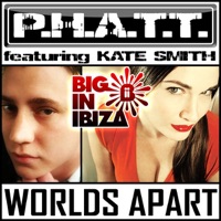 Worlds Apart (feat. Kate Smith) - Single - P.H.A.T.T.