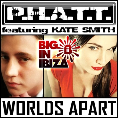 Worlds Apart (feat. Kate Smith) - Single