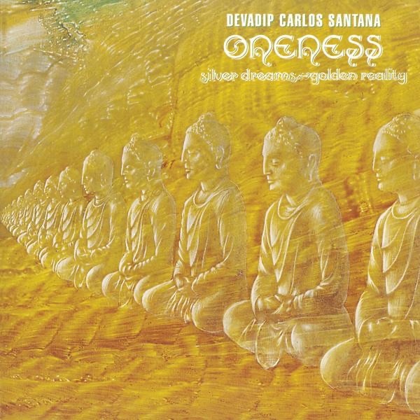 Обложка альбома «Oneness - Silver Dreams Golden Reality» — Carlos Santana