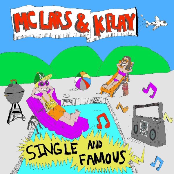 Обложка альбома «Single and Famous» — K.Flay & MC Lars