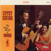 Gypsy Guitar - The Fiery Moods of Mirko