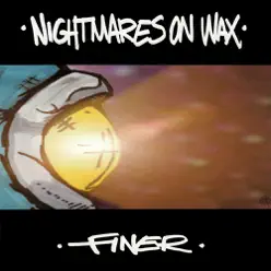 Finer - EP - Nightmares on Wax Finer - EP - Nightmares on Wax