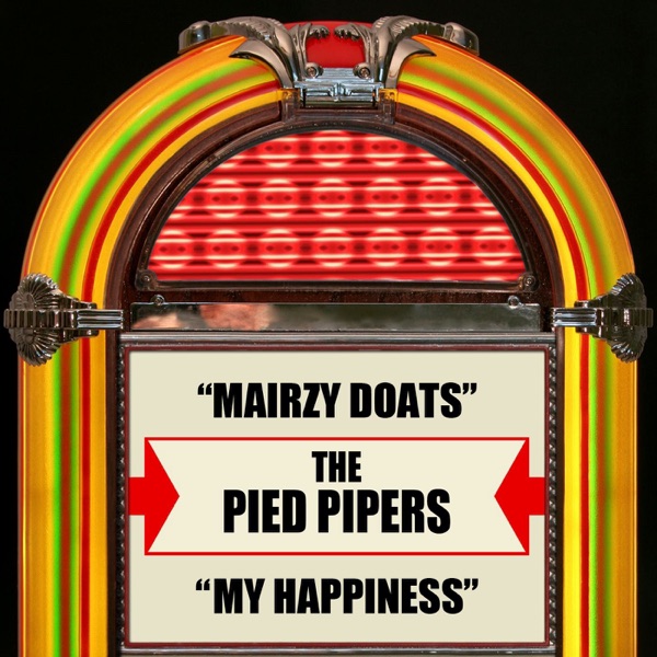Mairzy Doats / My Happiness artwork