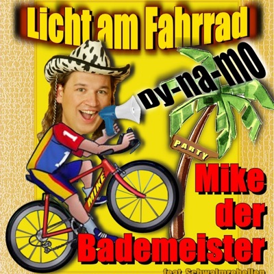 Licht Am Fahrrad (Dynamo Edit) - Mike Der Bademeister Feat. Schwalmrebellen  | Shazam