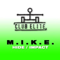 Hide / Impact - EP - M.I.K.E.