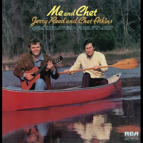 Me And Chet - チェット・アトキンス & ジェリー・リードのアルバム