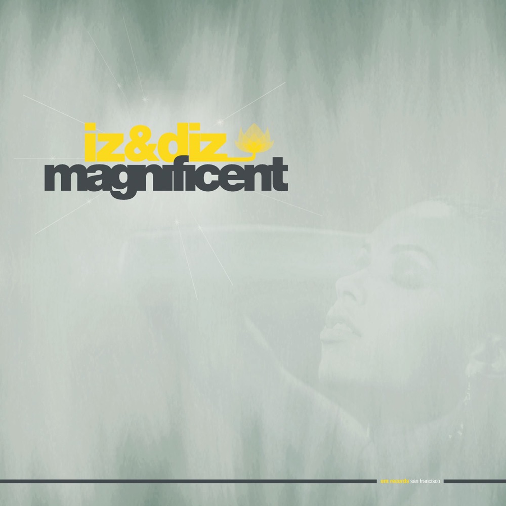 Обложка альбома «Magnificent - EP» — Iz & Diz