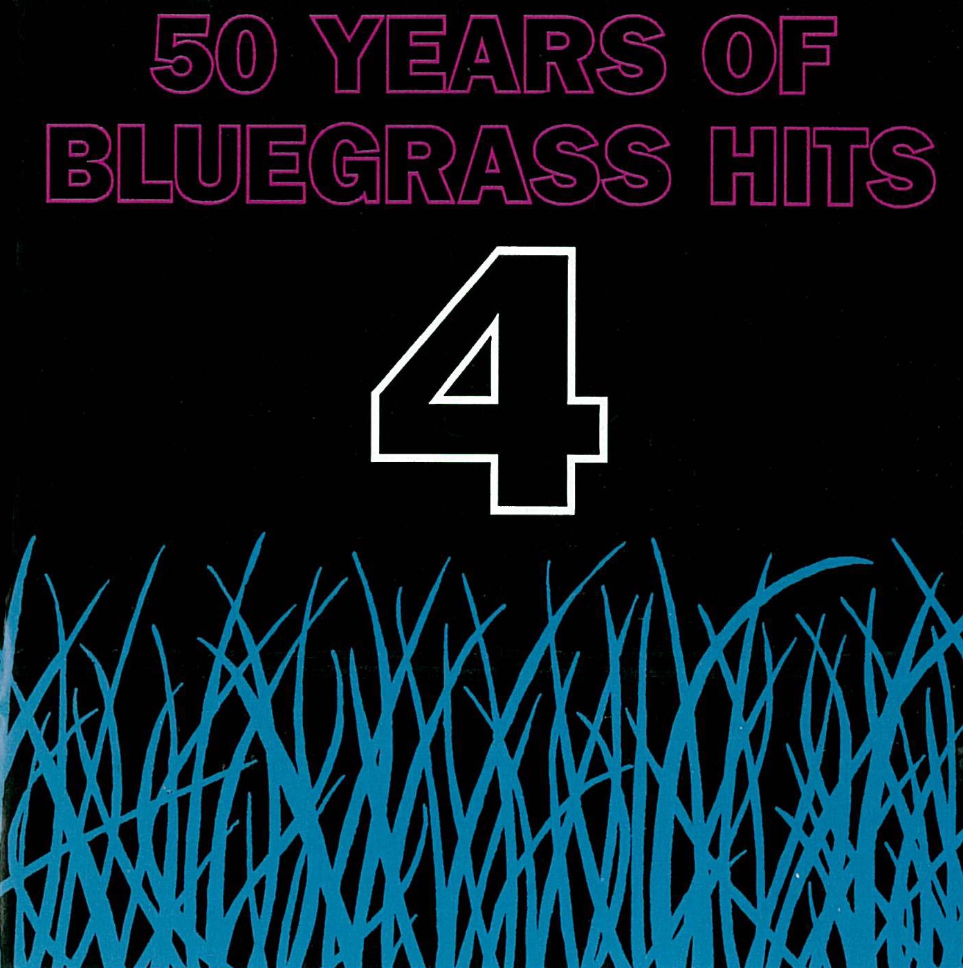 50 Years of Bluegrass Hits, Vol. 4