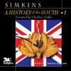 A History of the South, Volume 1: The Colonial Experience (Unabridged) - Francis Butler Simkins