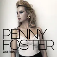 Closer to Love (Radio Edit) — Penny Foster