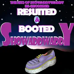 Resuited & Booted - Showaddywaddy