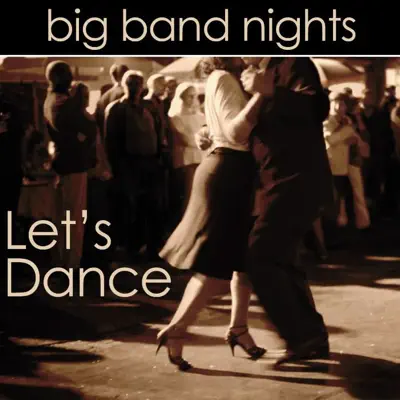 Big Band Nights: Let's Dance - Orlando Pops Orchestra Big Band Nights: Let's Dance - Orlando Pops Orchestra