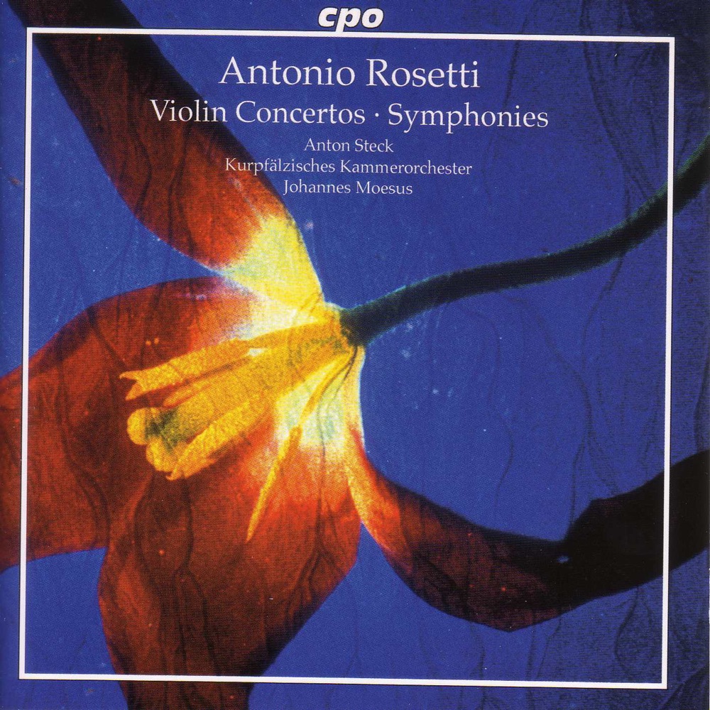 Обложка альбома «Rosetti: Violin Concertos - Symphonies» — Johannes Moesus, Palatinate Chamber Orchestra & Anton Steck
