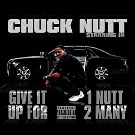 Hemped Up (feat. B-Legit) Chuck Nutt